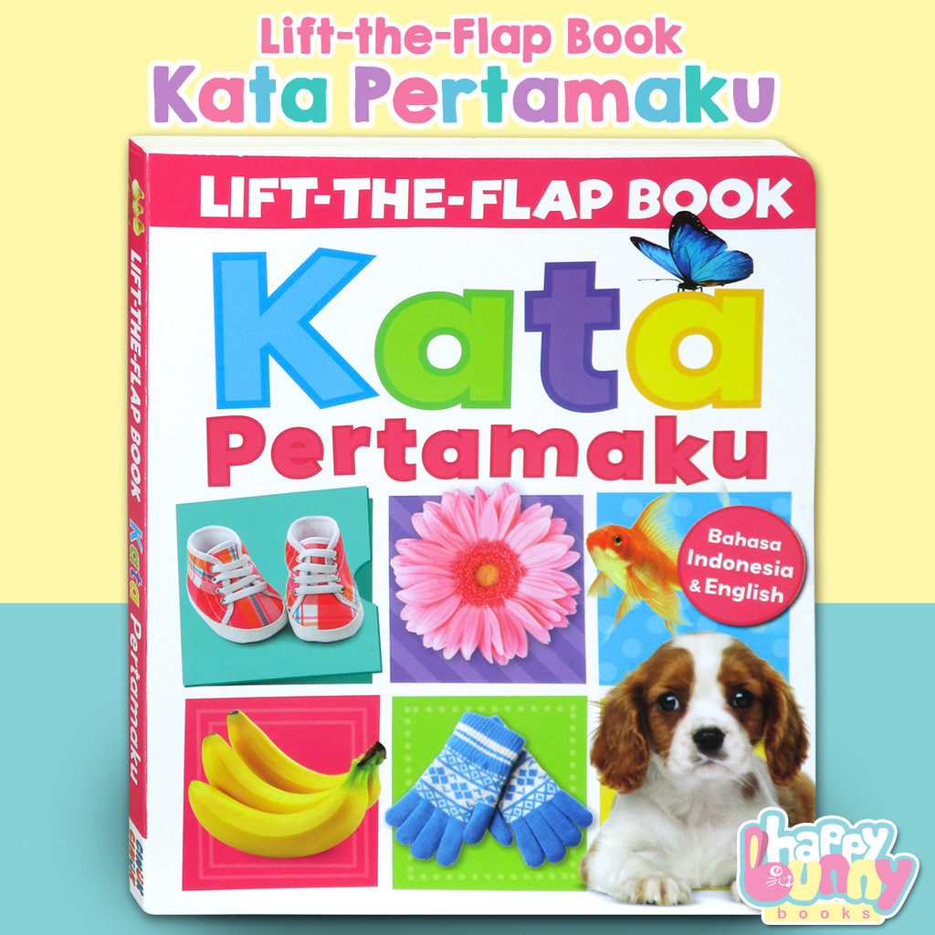 KATA PERTAMAKU Lift-the-Flap Board Book (Bahasa Indonesia & English) - Buku Edukasi Kata Pertama [Gi