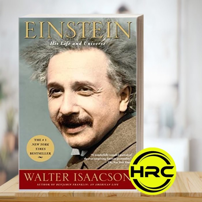 Einstein: His Life and Universe Walter Isaacson