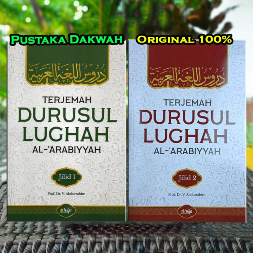 

Terjemah Durusul Lughah Jilid 1 dan JIlid 2 Al Arabiyyah ORI ASLI - Durusul Lughoh Lugoh - Attuqa