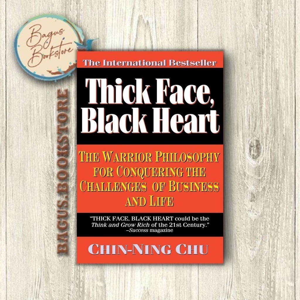 Thick Face, Black Heart - Chin-Ning Chu
