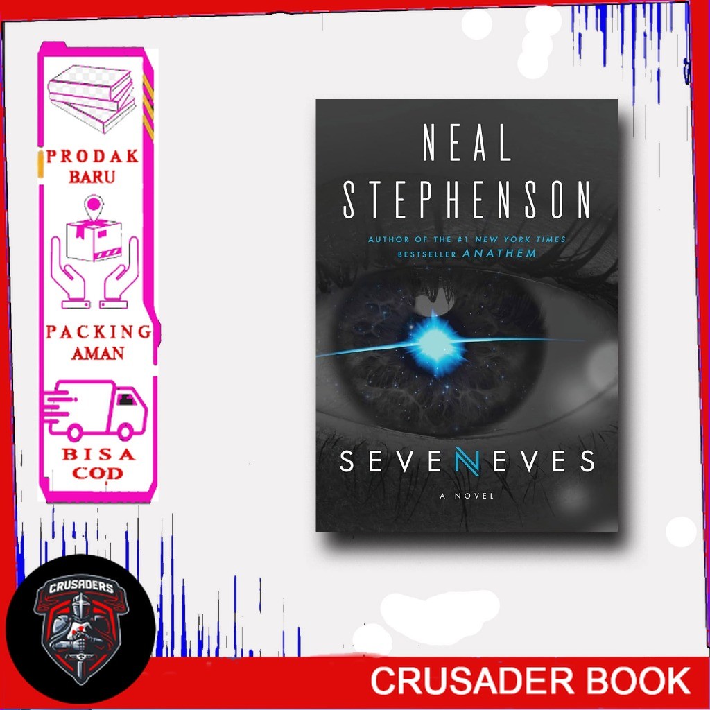 Seveneves: A Novel by Neal Stephenson (English Version) - CrusaderBook