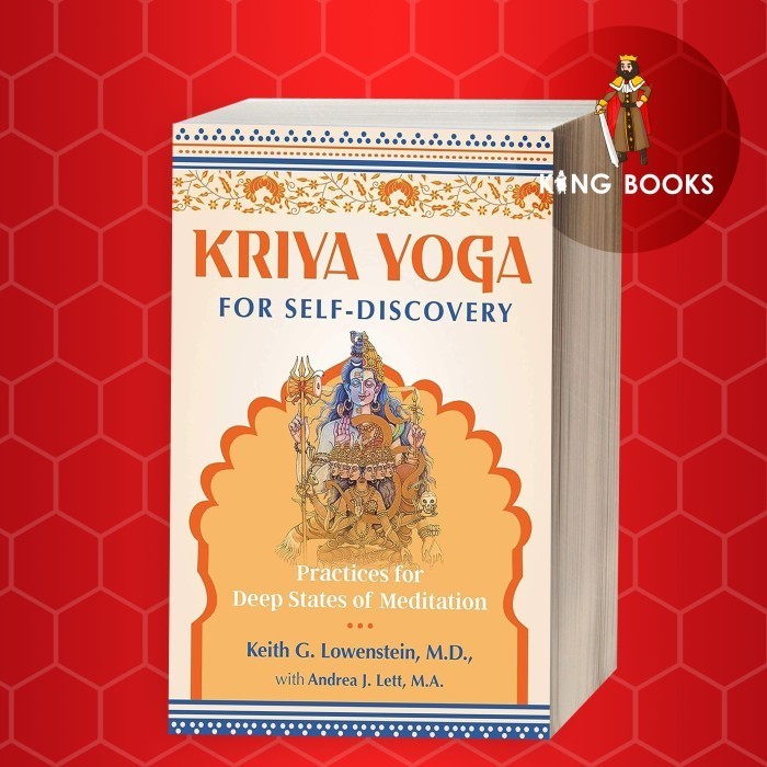 Kriya Yoga for Self-Discovery: Practices for Deep States of Meditation
