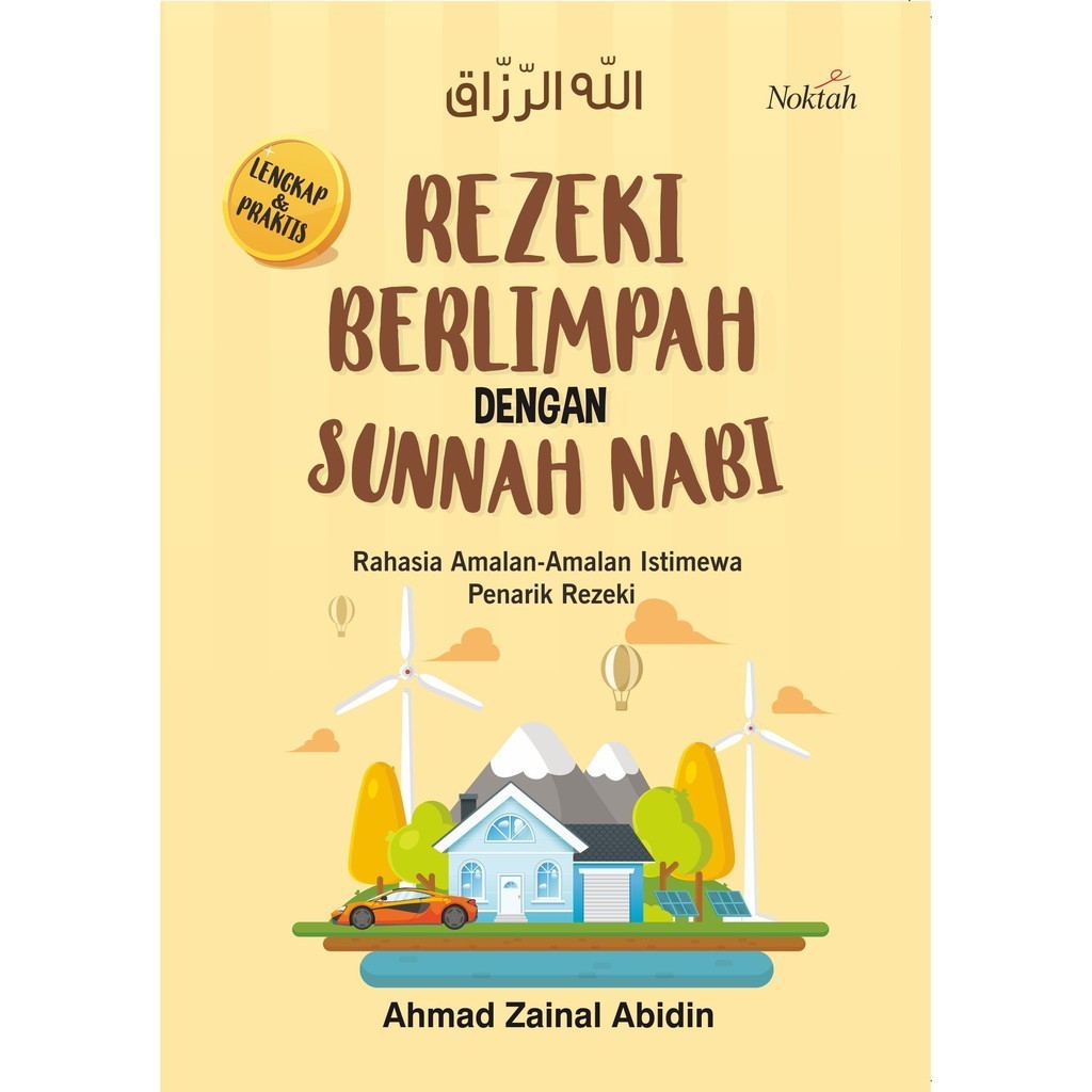 Rezeki Berlimpah dengan Sunnah Nabi - Ahmad Zainal Abidin - NOKTAH