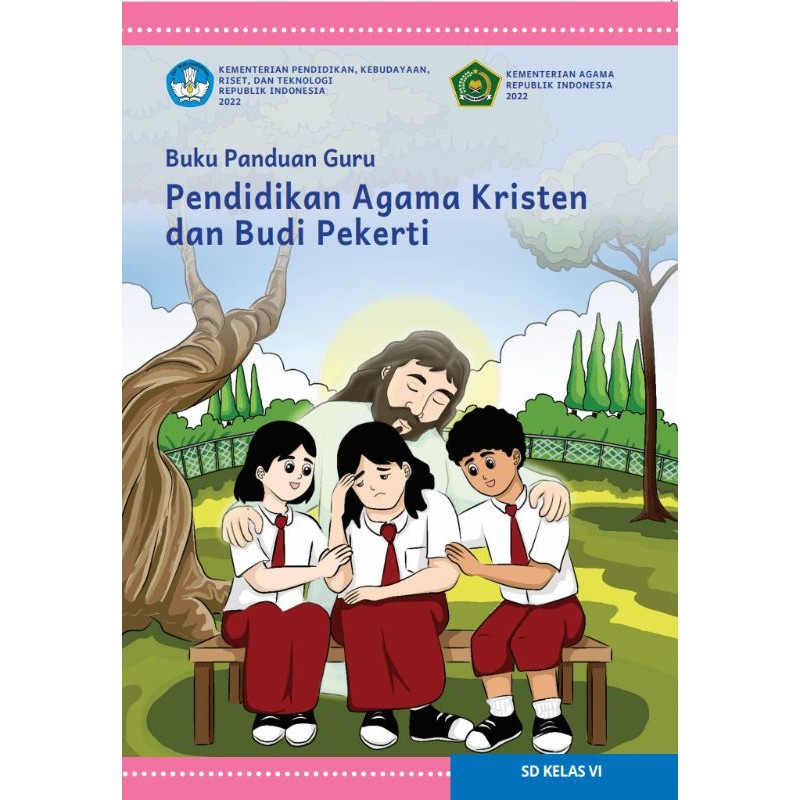 BUKU PANDUAN GURU PENDIDIKAN AGAMA KRISTEN SD KELAS 6
