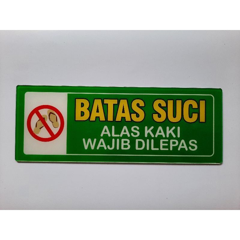 

Papan Nama Akrilik Batas Suci Alas Kaki Wajib Dilepas | Papan Tanda Peringatan Akrilik | Sign Label Akrilik Tinggal Tempel