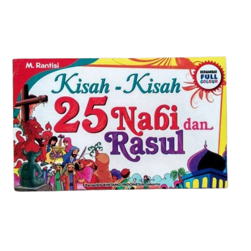 

Buku Cerita Anak Bergambar Kisah 25 Nabi dan Rasul/Buku Cerita Para Nabi Dan Rosul