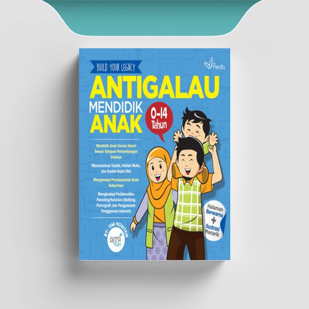 

[ID1274] Antigalau Mendidik Anak 0-14 Tahun - Afra Kids