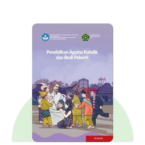 BUKU SISWA PENDIDIKAN AGAMA KATOLIK SD KELAS 1