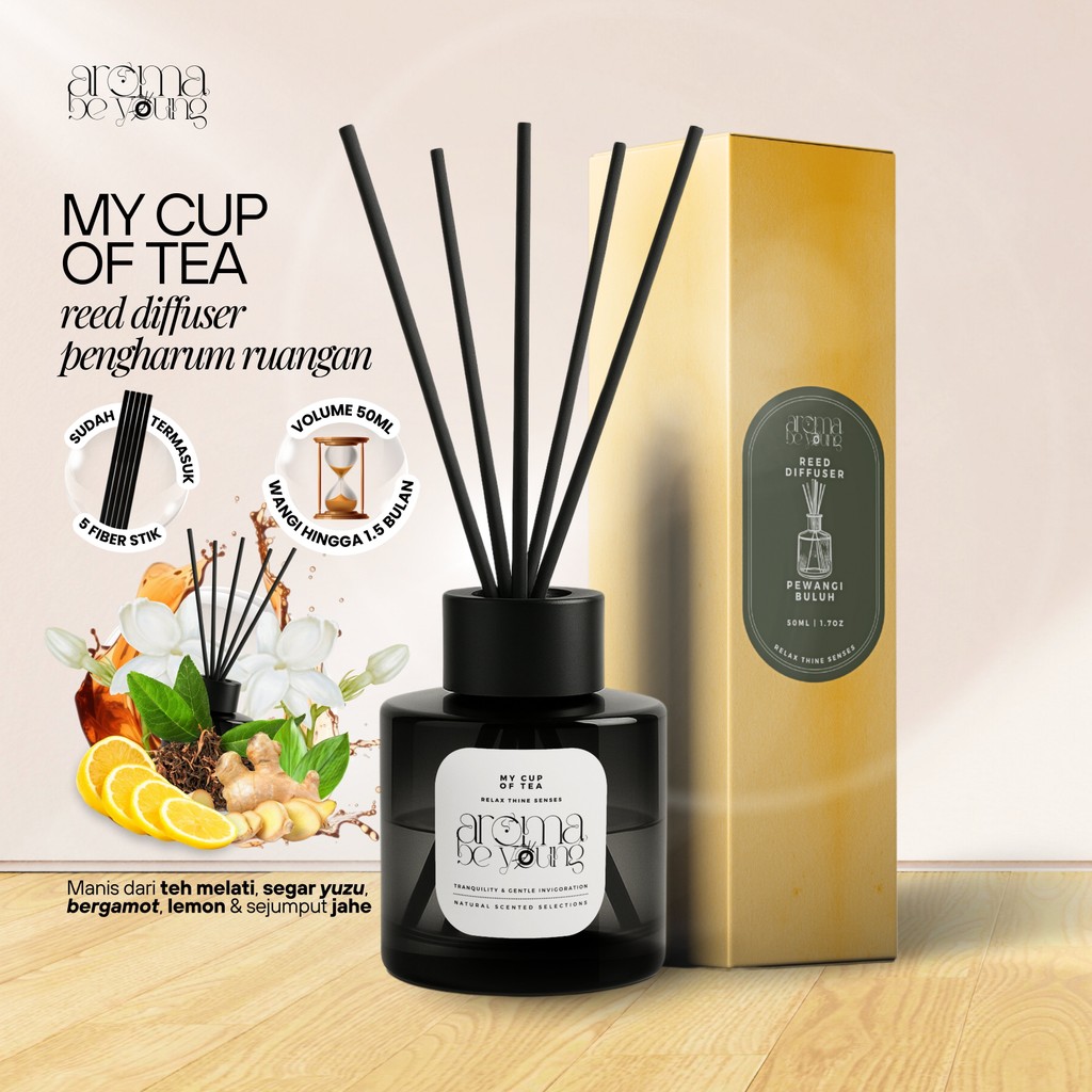 My Cup of Tea Reed Diffuser Aromatherapy Premium 50ml | Aroma Be Young Pengharum Ruangan Aromaterapi