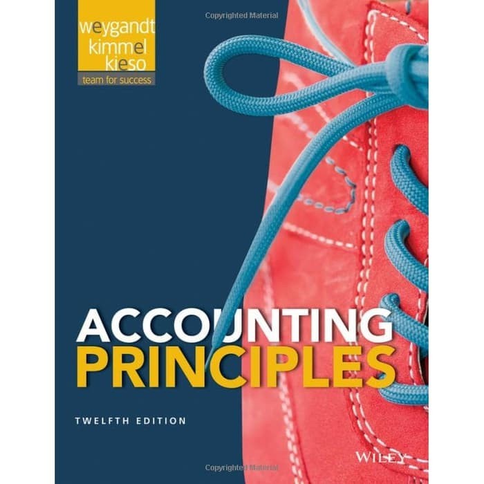 Accounting principles 12th edition by kieso (A4)