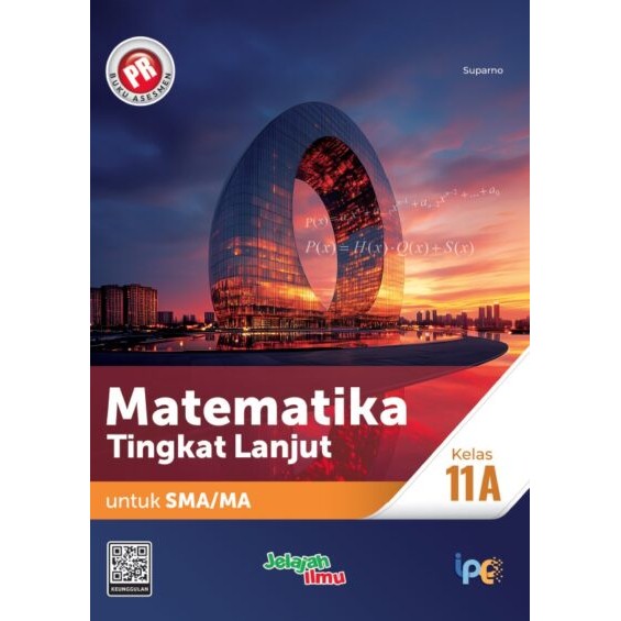 

BUKU LKS PR INTERAKTIF MATEMATIKA LANJUT KELAS 11 SEMESTER 1 TAHUN 2025 PENERBIT INTAN PARIWARA SMA/SMK
