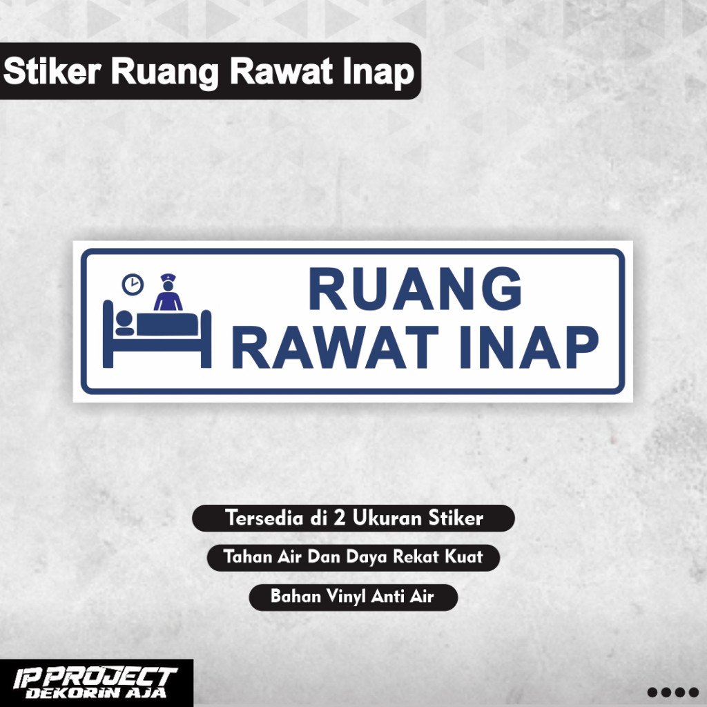 

Stiker Rawat Inap / Stiker Opname / Stiker Ruang Perawatan / Stiker Puskesmas / Stiker Rumah Sakit / Sticker klinik