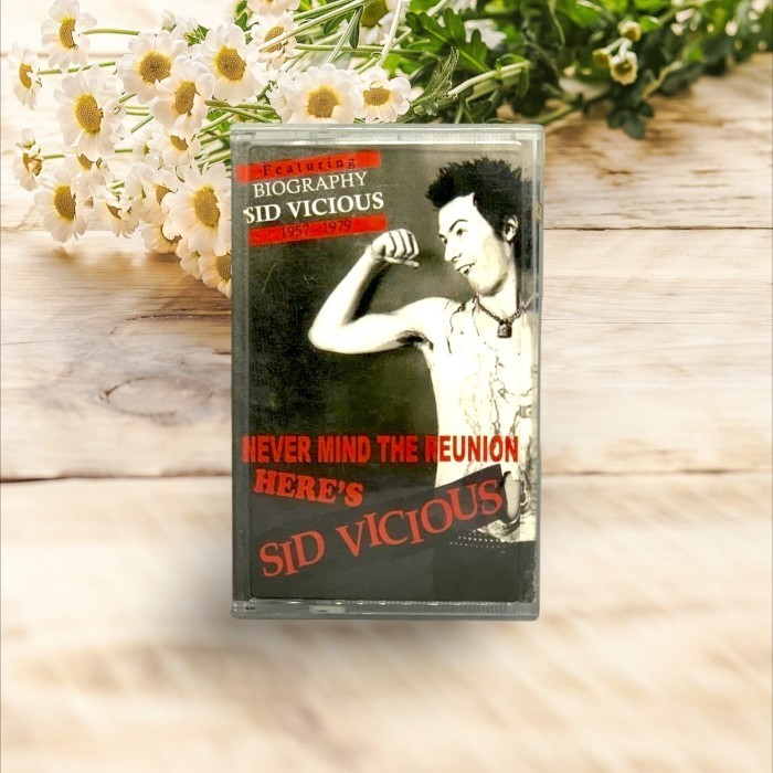 Kaset Pita SID Vicious - Never Mind The Reunion