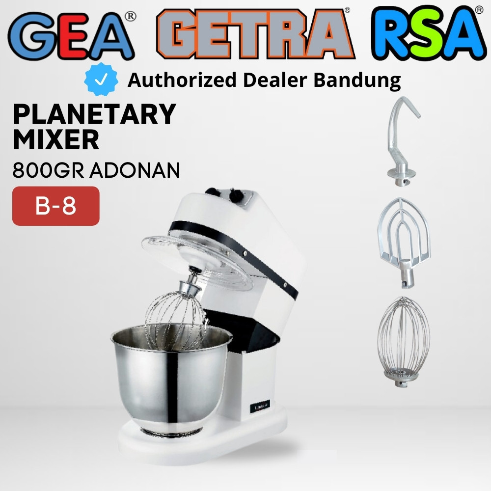 Planetary Mixer 8 Liter GETRA B-8 Mixer Adonan Roti Kue Donat Telur B8 Garansi Resmi