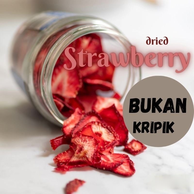 

[BUKAN KRIPIK] Dehydrated dried strawberry slice/ strawberry iris kering ( tidak kriuk/BUKAN KRIPIK)