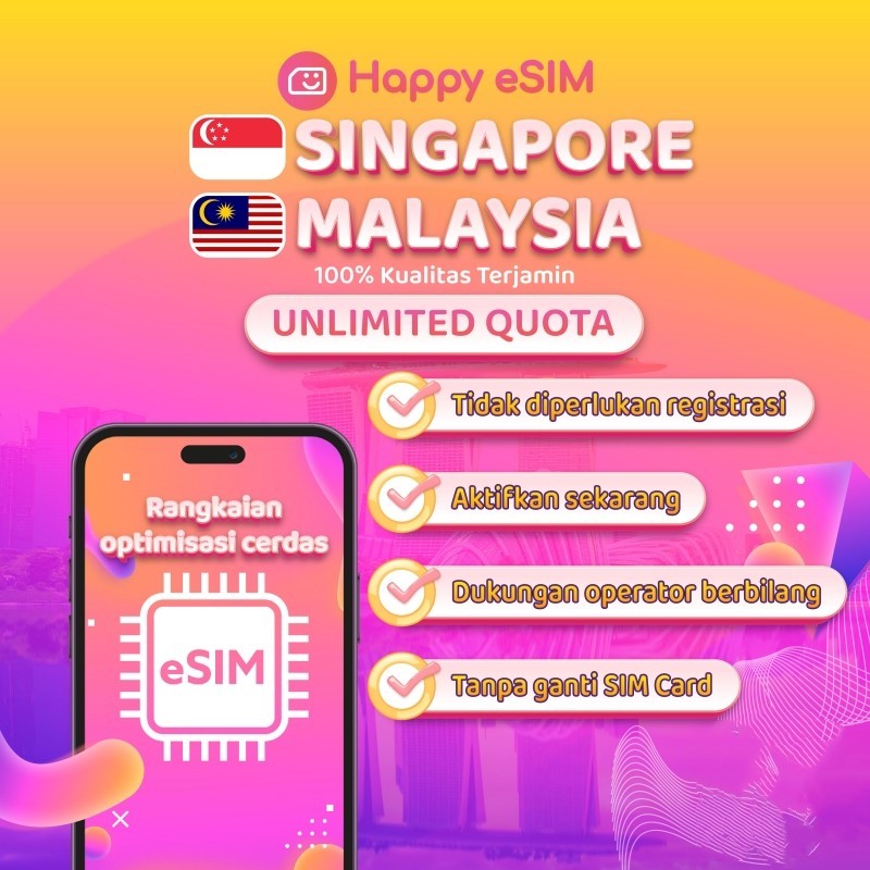 Happyesim eSIM Singapore Malaysia Besar Unlimited Data | eSIM Singapore Unlimited | eSIM Malaysia Un