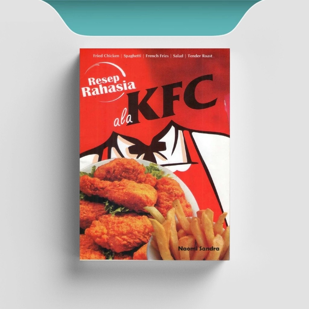 

[ID2025] Resep Rahasia ala KFC - Naomi Sandra