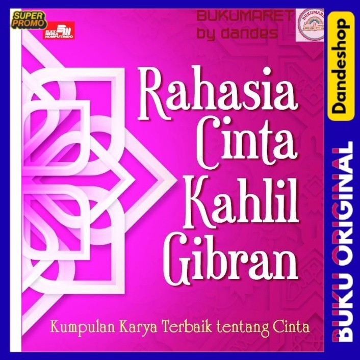 Rahasia Cinta Kahlil Gibran - Buku Oleh Kahlil Gibran