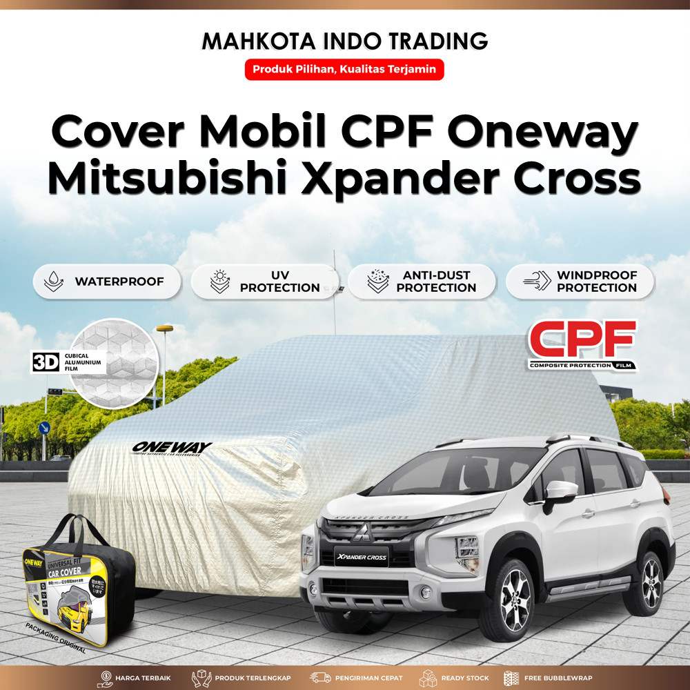 Body Cover Sarung Mobil XPANDER CROSS Waterproof 3 LAYER TEBAL Deluxe Anti Air