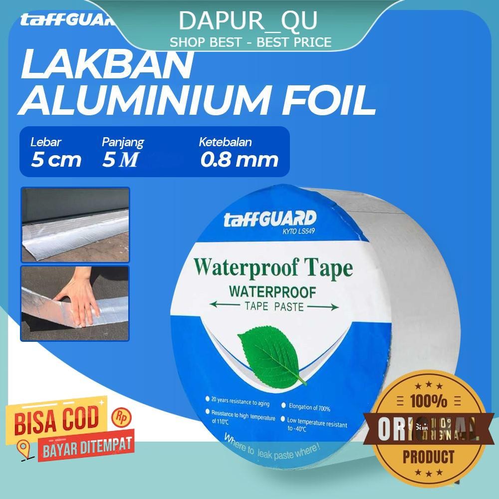 

DAPUR_QU TaffGUARD KYTO Lakban Aluminium Foil Butyl Waterproof Anti Bocor 0.8mm - LS549