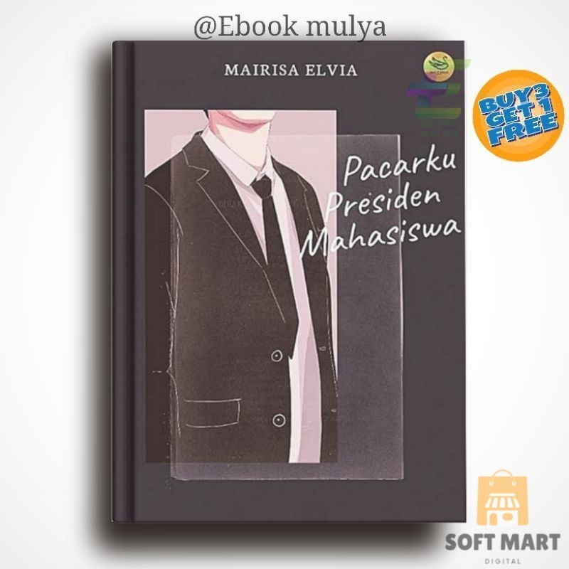 

(22) Pacarku Presiden Mahasiswa By Mairisa Elvia
