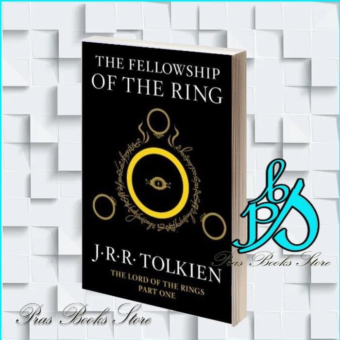 The Fellowship of the Ring: First Volume of The Lord of the Rings