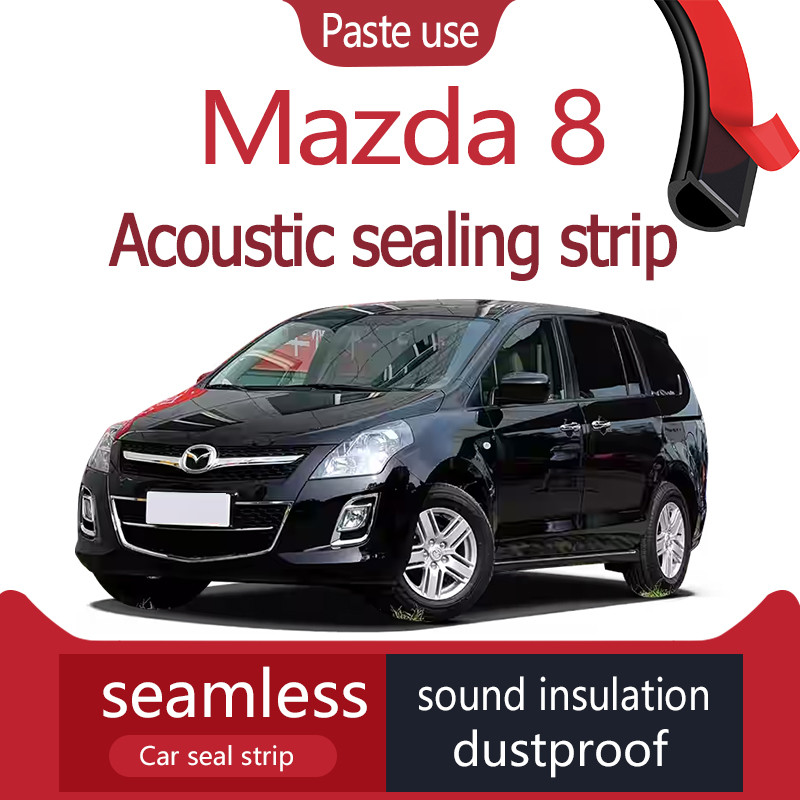 For Mazda 8 Acoustic seal strip seamless dustproof Fill door gap Car sealing strip Add a seal to the
