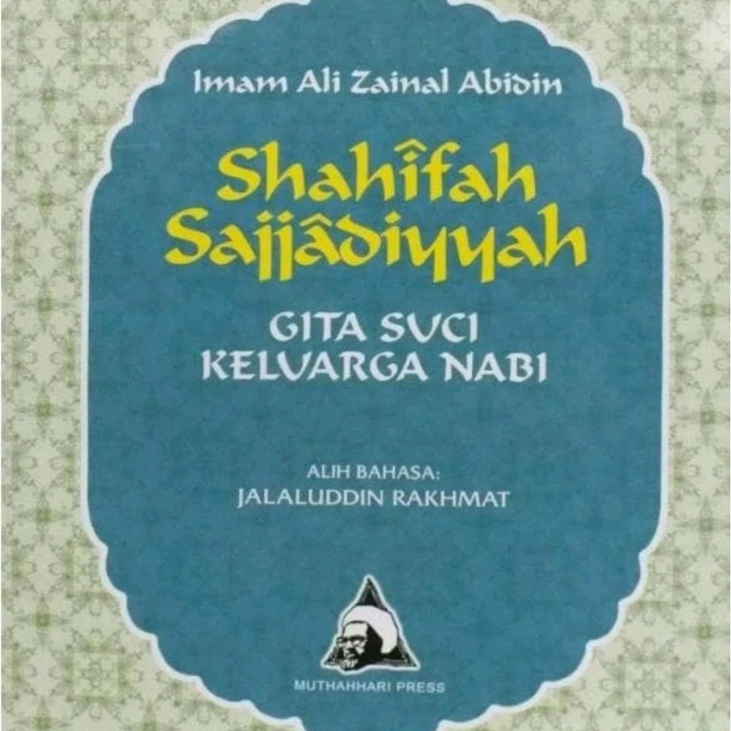 Buku Shahifah Sajjadiyah Gita Suci Keluarga Nabi