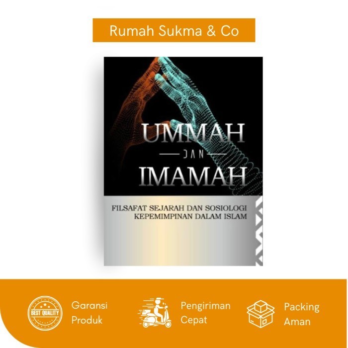 Ummah dan Imamah; Filsafat Sejarah dan Sosiologi  - Ali Syariati