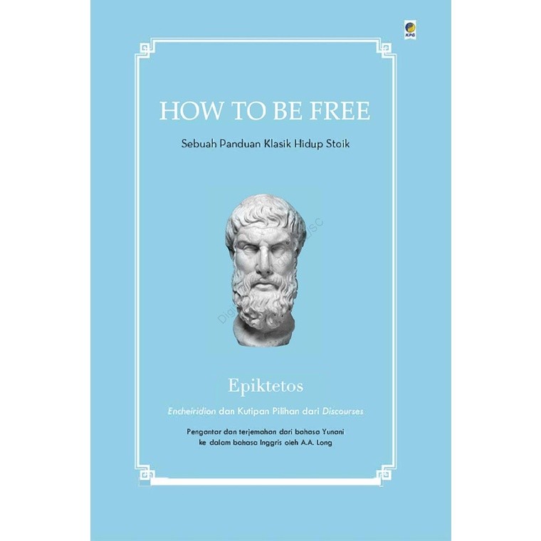 How To Be Free -  EPIKTETOS