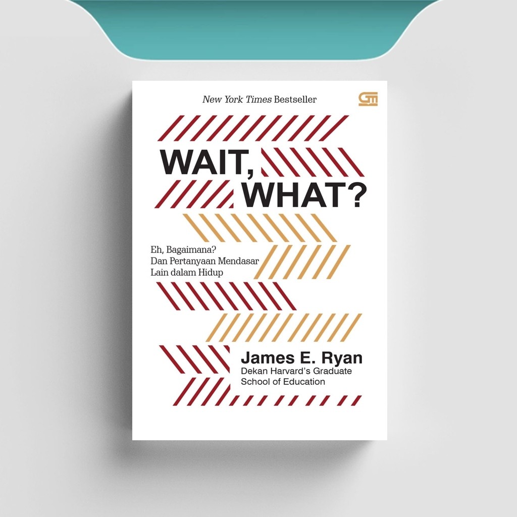 

[ID1271] Wait, What (Pertanyaan Mendasar dalam Hidup) - James E. Ryan