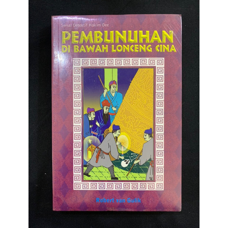 Pembunuhan di bawah lonceng cina by Robert ban gulk