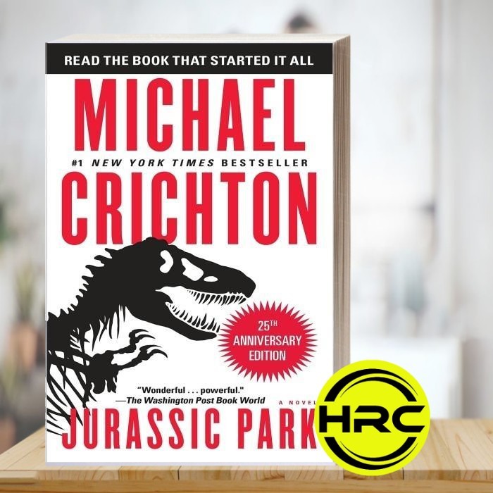 Jurassic Park: A Novel Michael Crichton