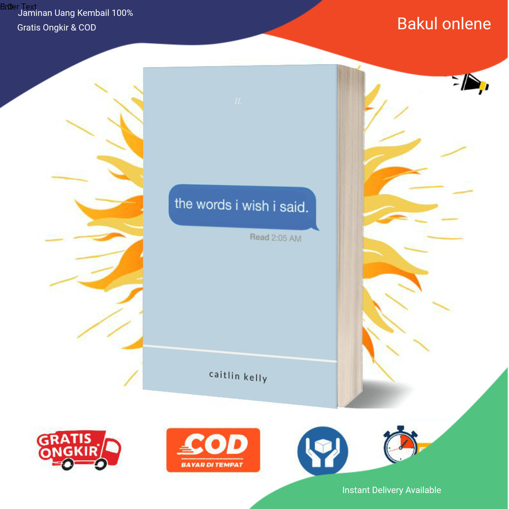 The Words I Wish I Said: by Caitlin Kelly (English)