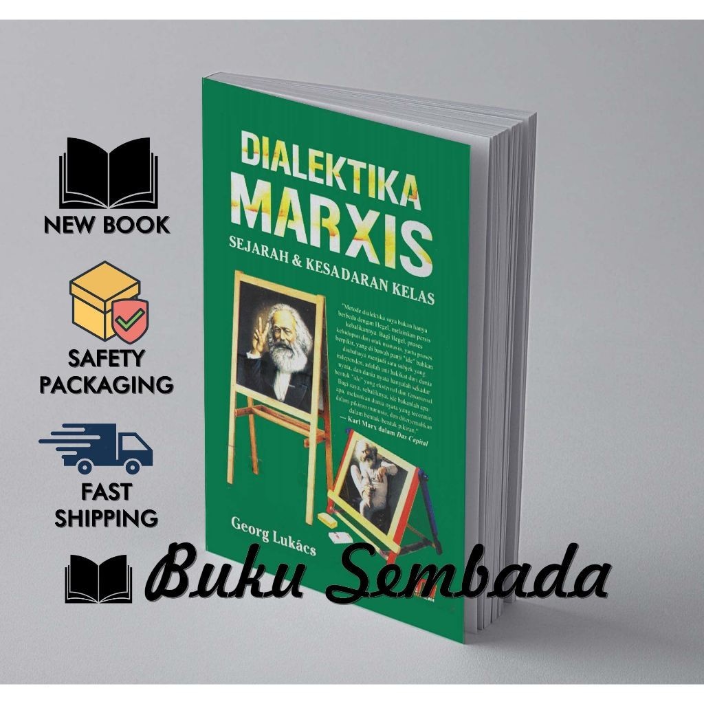Dialektika Marxis Sejarah dan Kesadaran Kelas - Georg Lukacs