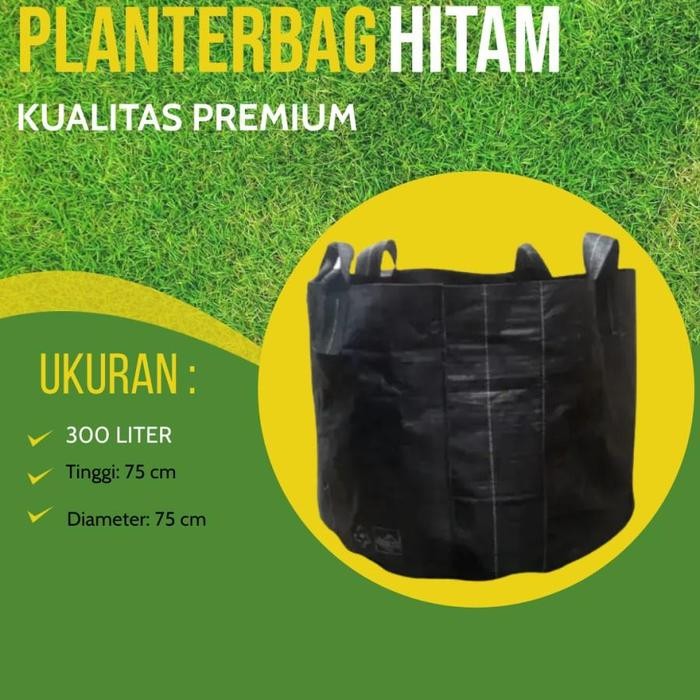 Sale Planter Bag 150 200 250 300 Liter Pot Tanaman PlanterBag Media Tanam - 300 liter Terlaris