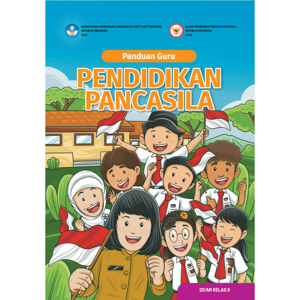 

Buku Guru SD Kelas II: Pendidikan Pancasila