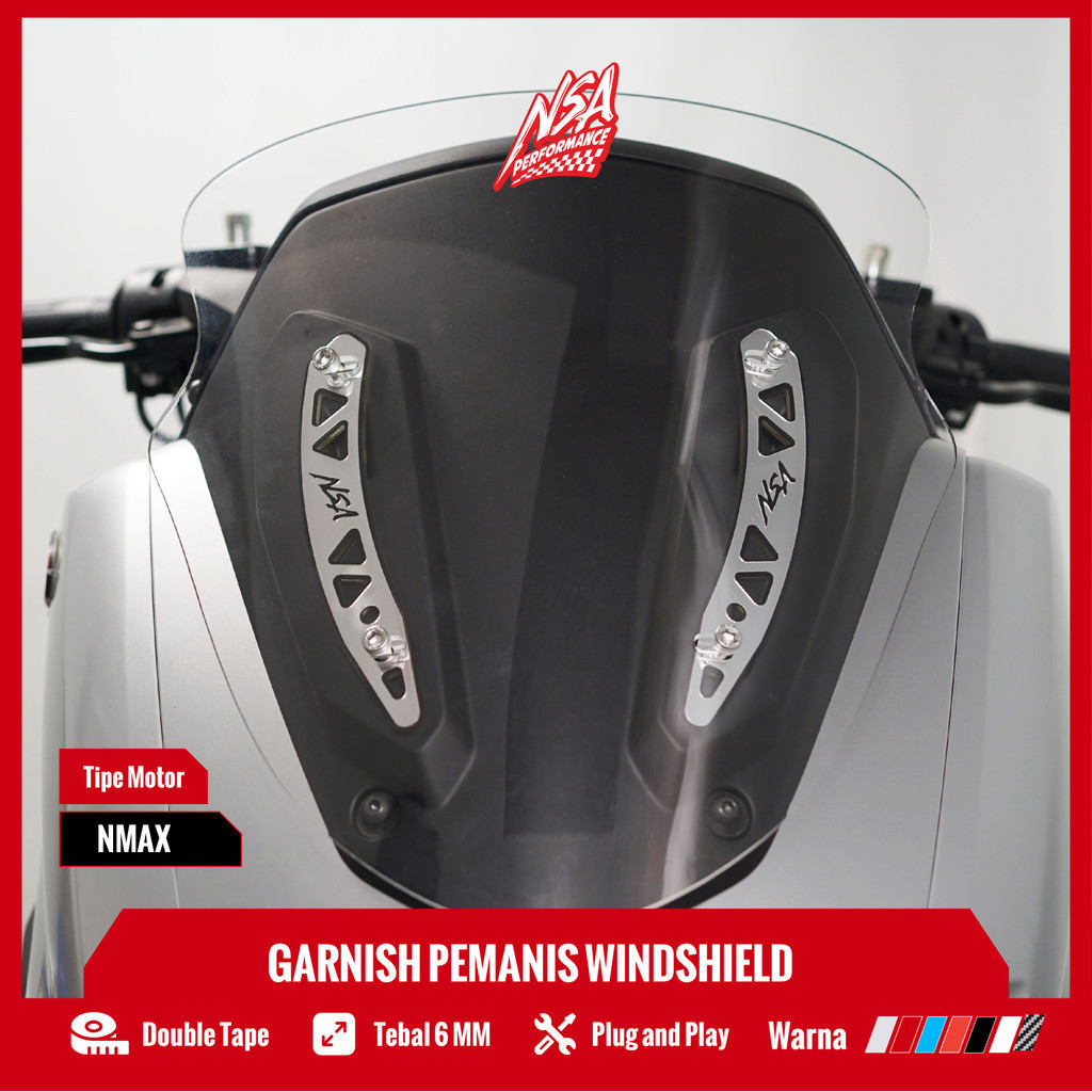 NSA GARNISH WINDSHIELD NMAX NEW BRACKET DUDUKAN WINDSHIELD NMAX BRACKET VISOR WINDSHIELD NMAX