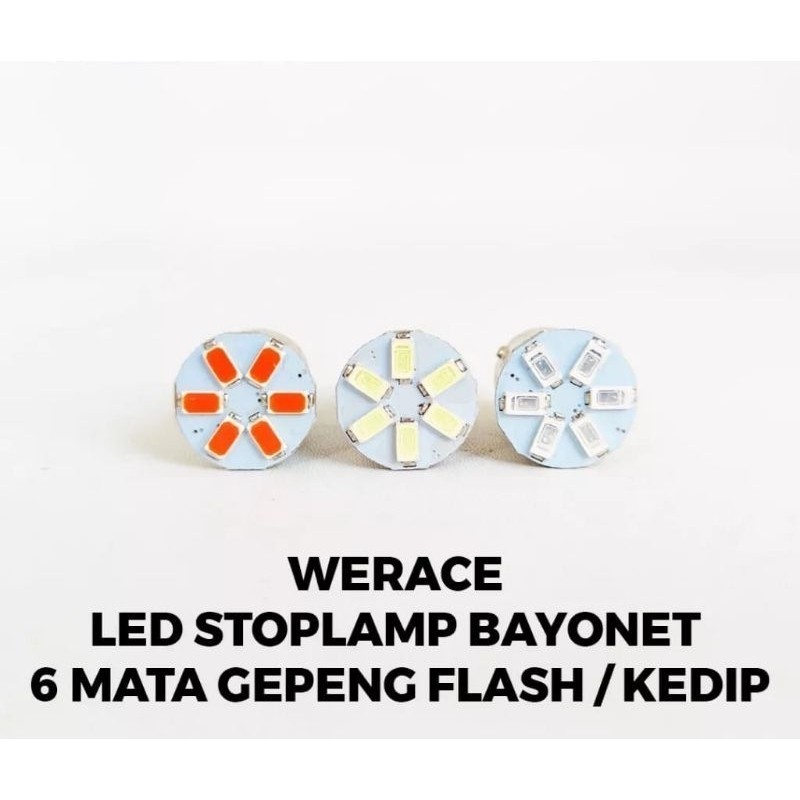 [ DELSER MOTOR ] LAMPU STOP GEPENG BUNGA 6 MATA BULAT FLASHING KEDIP FLASH BAYONET 1157 KAKI 2 DC FL