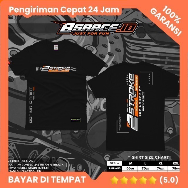 Kaos 2Stroke 2Tak 2Strokeindonesia Tshirt TwoStroke Baju Kaos 2Tak Terbaru Kaos 2Stroke Bsrace