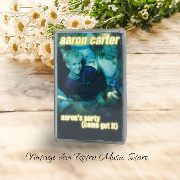 Kaset Pita Aaron Carter Aaron's Party (come get in)
