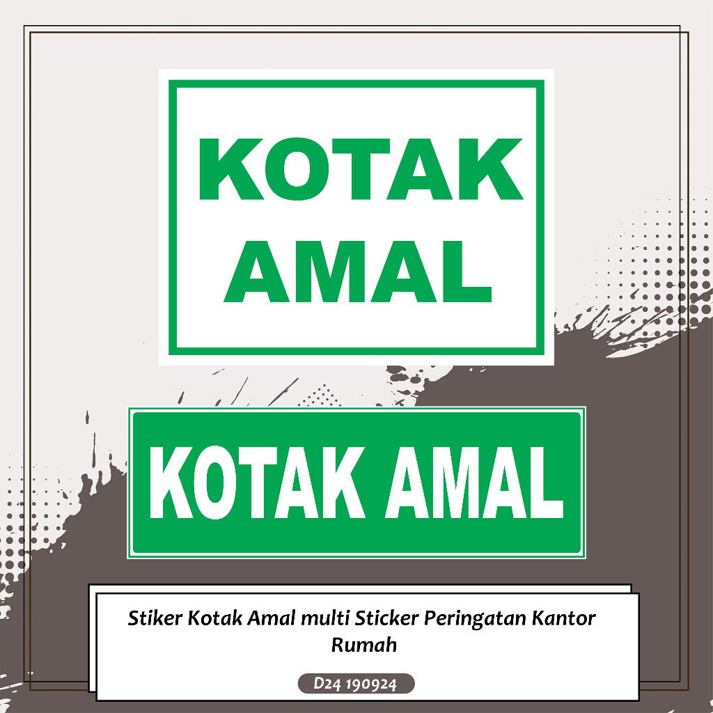 

Stiker Kotak Amal multi Sticker Peringatan Kantor Rumah