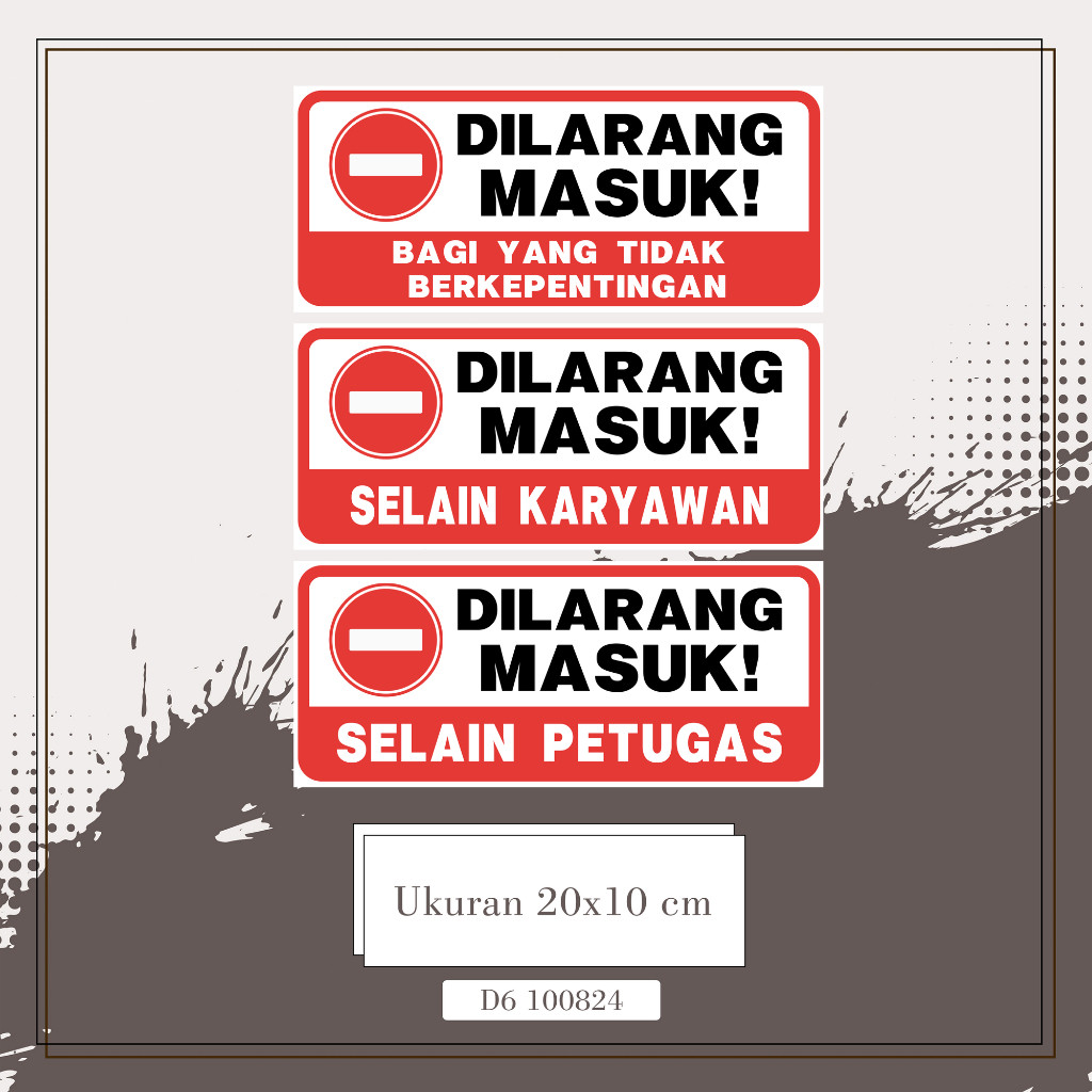 Sticker Dilarang Masuk / Stiker Dilarang Masuk / Dilarang Masuk Stiker multi Sticker