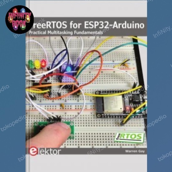 

BUKU FreeRTOS for ESP32-Arduino Practical Multitasking Fundamentals