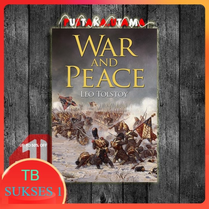 War & and Peace by Leo Tolstoy (English Version)