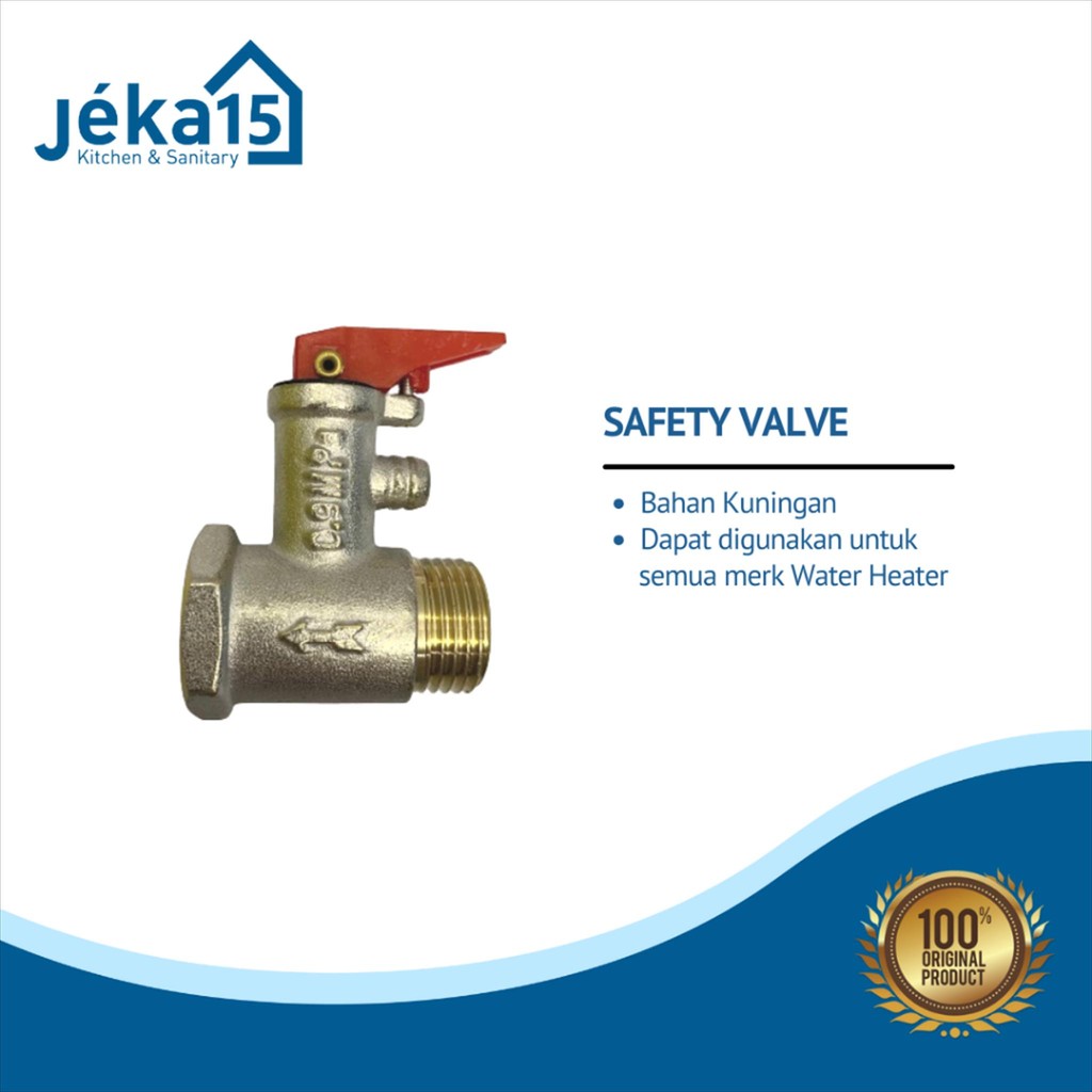 SAFETY VALVE WATER HEATER/ PENGAMAN WATER HEATER