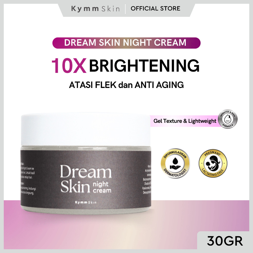 KYMM SKIN Dream Skin Night Cream Brightening and Glowing 30GR [DC]