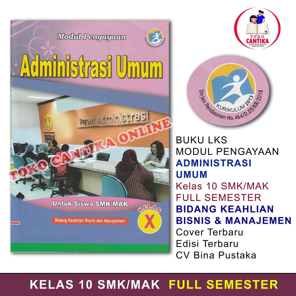 

Buku LKS ADMINISTRASI UMUM Kelas 10 SMK /MAK - BISNIS & MANAJEMEN - KURIKULUM 2013 - MODUL PENGAYAAN
