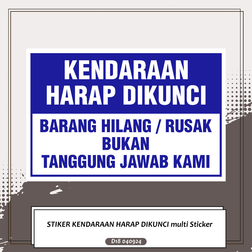 

STIKER KENDARAAN HARAP DIKUNCI multi Sticker