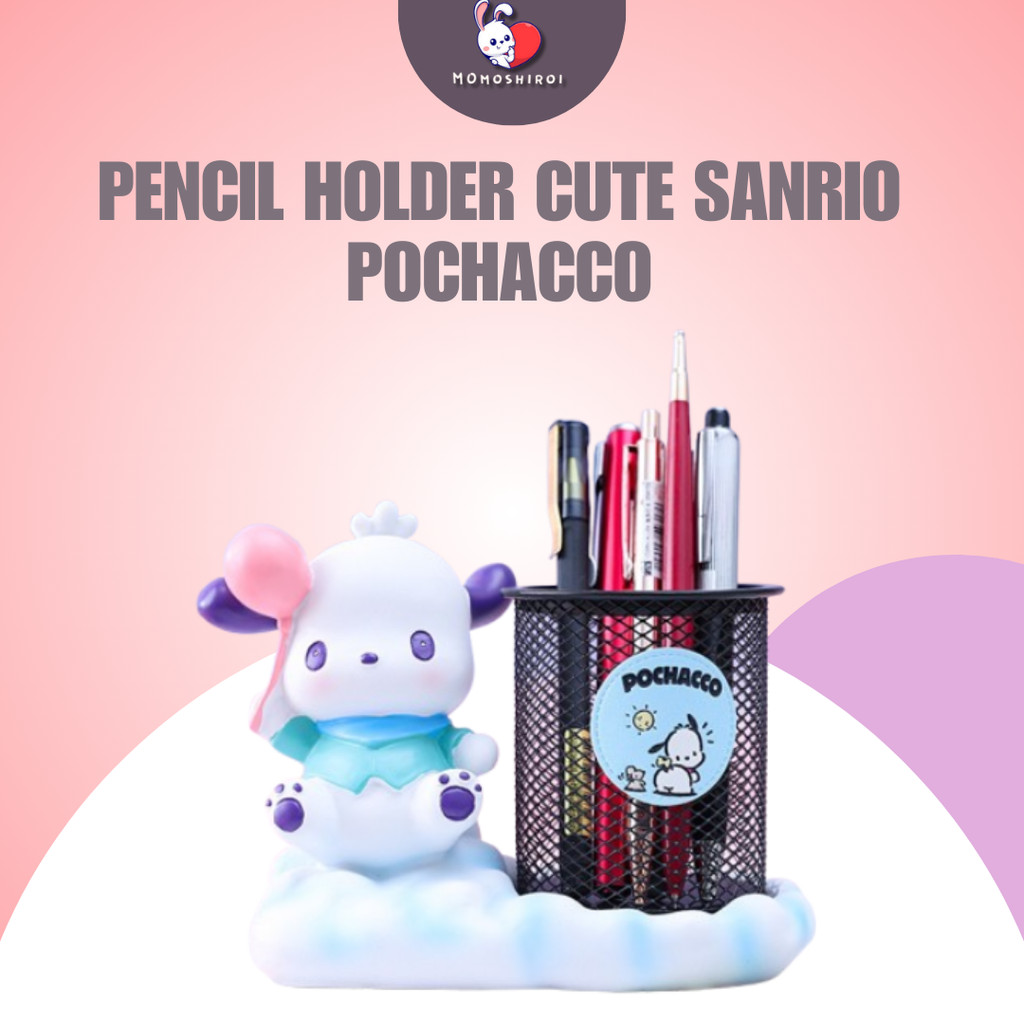 

7839-32 - Pajangan Dekorasi Figure Pencil Holder Cute Sanrio Pochacco Tempat Pena Pensil Organiser pencil holder Pochacco